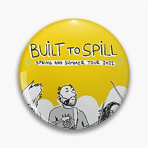 Built To Spill Sppring and summer Tour Live 2022 Pin