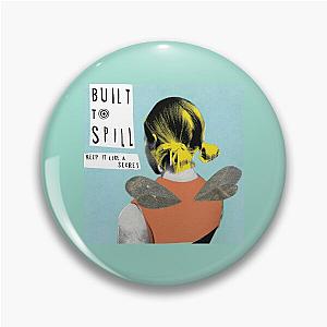 Keep It Like a Secret - Built to Spill Pin