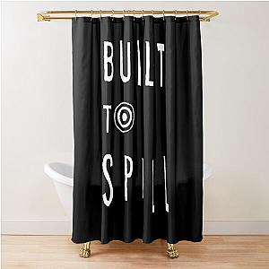 BUILT TO SPILL Shower Curtain