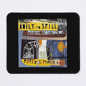 BUILT TO SPILL Mouse Pad