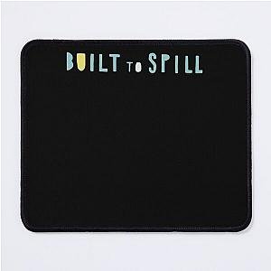 Built to Spill Mouse Pad