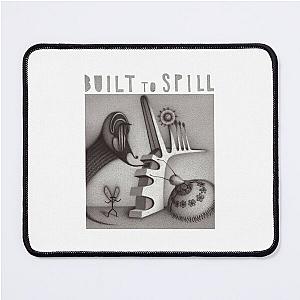 BUILT TO SPILL Mouse Pad