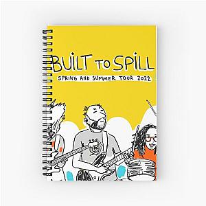 Built To Spill Sppring and summer Tour Live 2022 Spiral Notebook