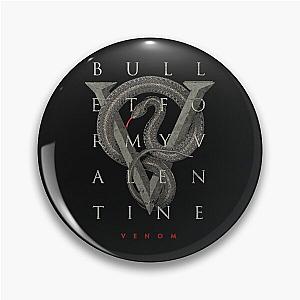 Bullet For My Valentine V for Venom   Pin