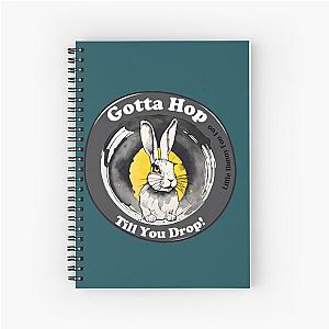 Funny Bunny Hop till you Drop Design Spiral Notebook