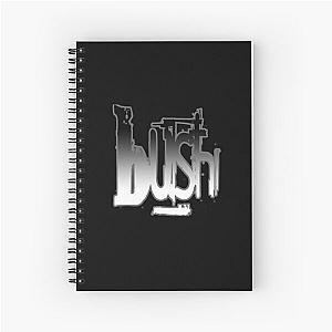 Best logos rock band bush band is the best Spiral Notebook