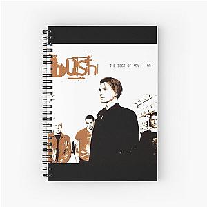 The best of Bush Spiral Notebook