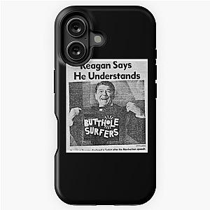 Butthole Surfers T-ShirtReagan Says...  iPhone Tough Case