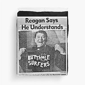 Butthole Surfers T-ShirtReagan Says...  Duvet Cover