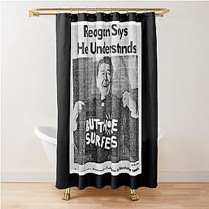 Butthole Surfers T-ShirtReagan Says...  Shower Curtain