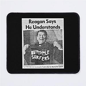 Butthole Surfers T-ShirtReagan Says...  Mouse Pad