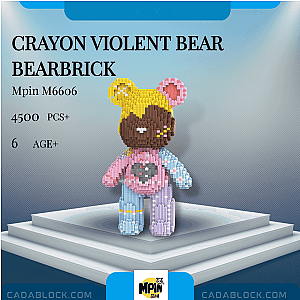 MPIN M6606 Crayon Violent Bear Bearbrick Creator Expert