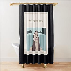 tell me im pretty - cage the elephant 	 	 Shower Curtain