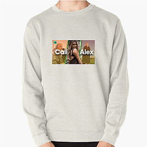 Call Her Alex. She Answers Bold. Call Her Alex Sweatshirts