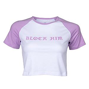 CHD Merch - Block Him Cropped Raglan Tee