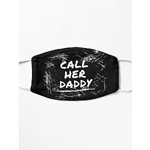 Call Her Daddy Face Mask - Call Her Daddy Quote Mask