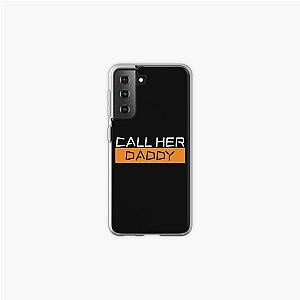 CHD Merch - Call Her Daddy Samsung Galaxy Soft Case