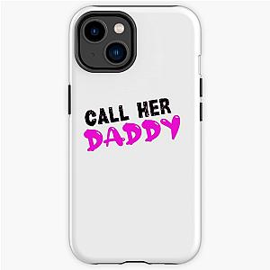 Call Her Daddy New Design iPhone Case