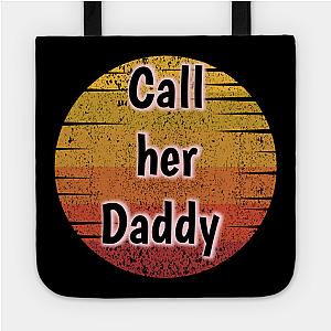 Call Her Daddy Bags - Call Her Daddy Bag TP0601