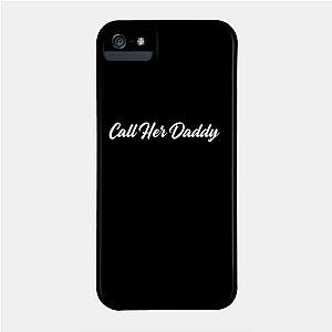 Call Her Daddy Cases - Call Her Daddy Phone Case TP0601