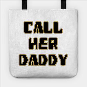 Call Her Daddy Bags - Call Her Daddy Bag TP0601