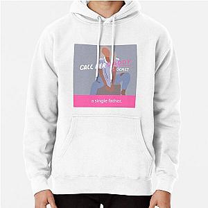 Call Her Daddy Hoodies - Call Her Daddy- single fatHer Pullover Hoodie RB0701