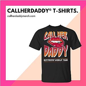 Call Her Daddy T-Shirts