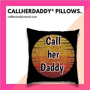 Call Her Daddy Pillows