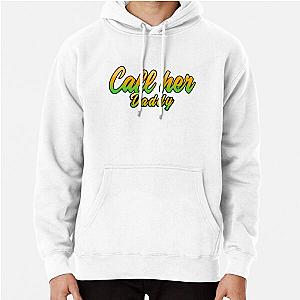 Call Her Daddy Hoodies - Call Her Daddy  Pullover Hoodie RB0701