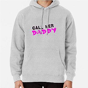 Call Her Daddy Hoodies - Call Her Daddy  Pullover Hoodie RB0701