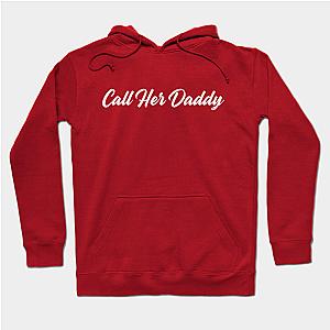 Call Her Daddy Hoodies - Call Her Daddy Classic Hoodie TP0601