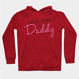 Call Her Daddy Hoodies - Call Her Daddy Classic Hoodie TP0601