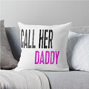 Call Her Daddy Pillows - Call Her Daddy Throw Pillow RB0701