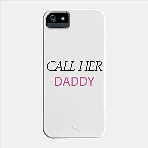 Call Her Daddy Cases - Call Her Daddy Phone Case TP0601