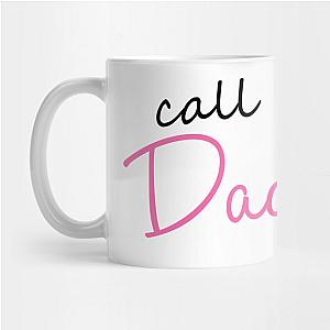 Call Her Daddy Mugs - Call Her Daddy Mug TP0601