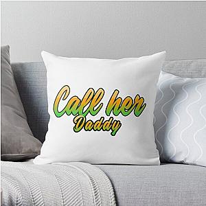 Call Her Daddy Pillows - Call Her Daddy  Throw Pillow RB0701