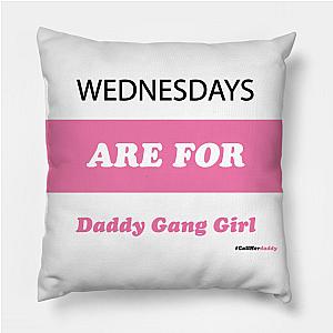 Call Her Daddy Pillows - Call Her Daddy Throw Pillow TP0601