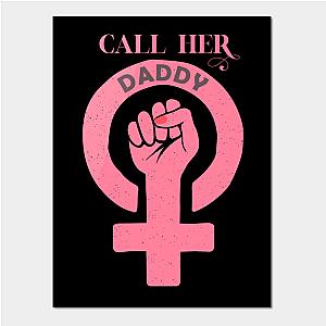 Call Her Daddy Posters - Call Her Daddy Poster TP0601