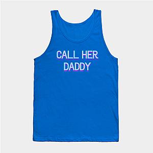 Call Her Daddy Tank Tops - Call Her Daddy V2 Tank Top TP0601