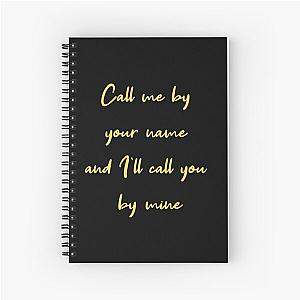 Call Me by Your Name Spiral Notebook