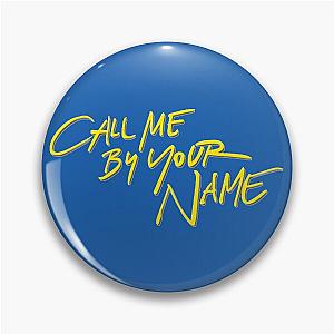 call me by your name Pin