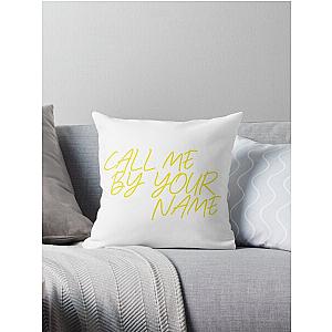 Call Me By Your Name Throw Pillow