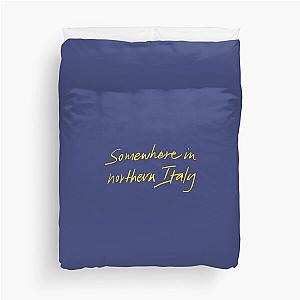 Somewhere in Northern Italy - Call Me By Your Name Duvet Cover