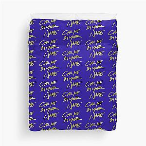 Call Me By Your Name   Duvet Cover