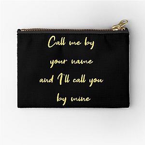 Call Me by Your Name Zipper Pouch