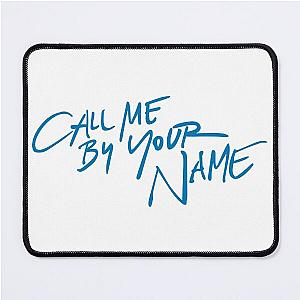 Call me by your name Logo Blue Mouse Pad