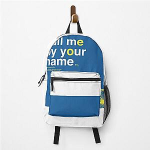 Call Me By Your Name Poster Backpack