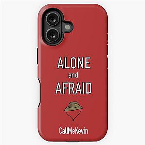 Call me Kevin Among us Alone and Afraid iPhone Tough Case