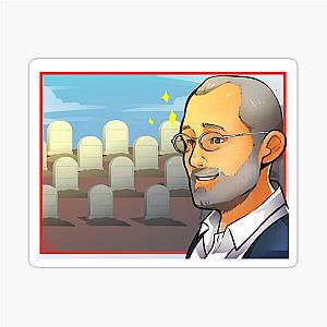Call Me Kevin - Dear Leader Jim Pickens with a Graveyard Sticker