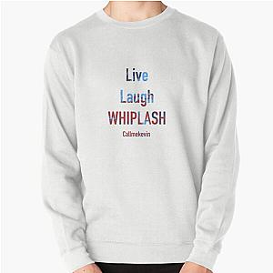 Live Laugh Sweatshirt